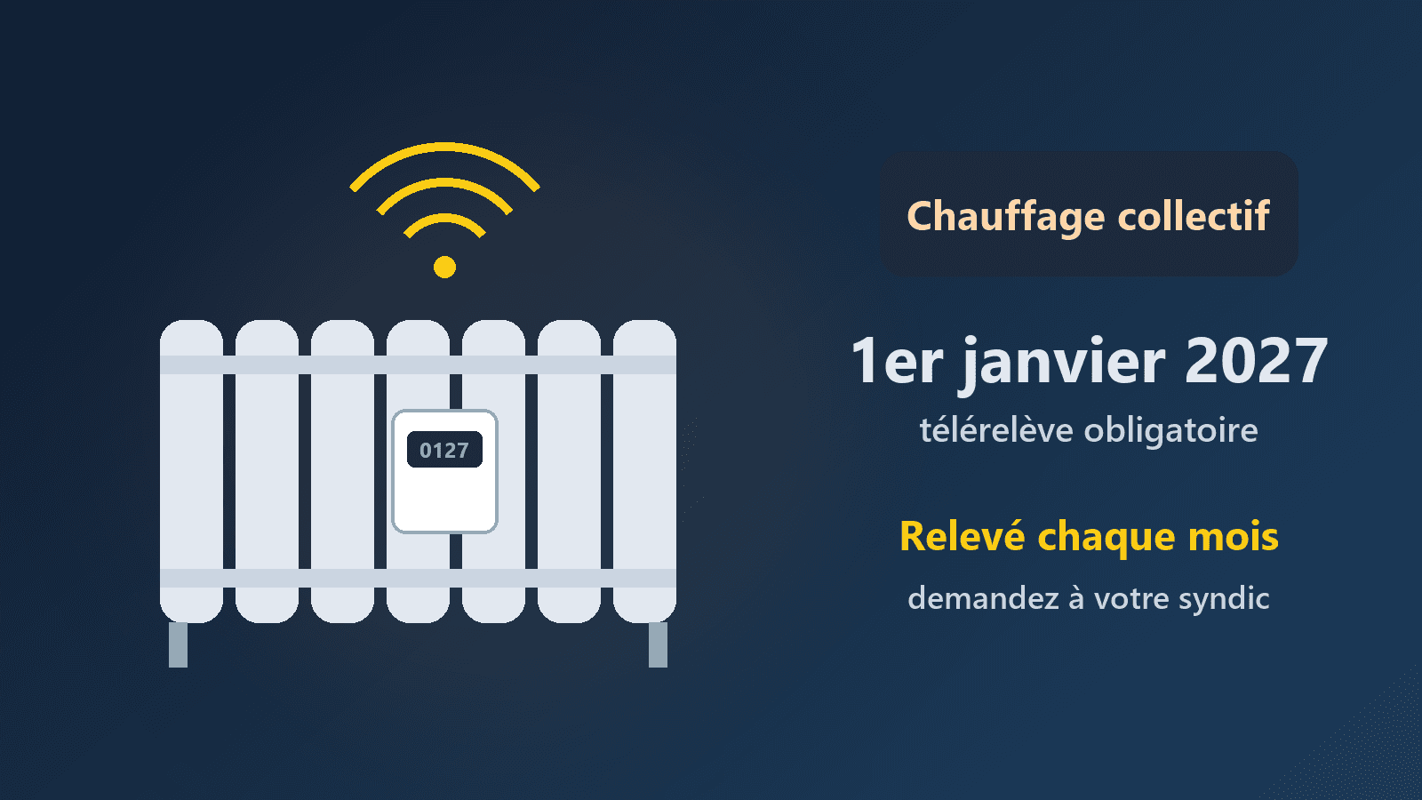 Chauffage collectif : au 1er janvier 2027, tous les répartiteurs et compteurs devront être télérelevés