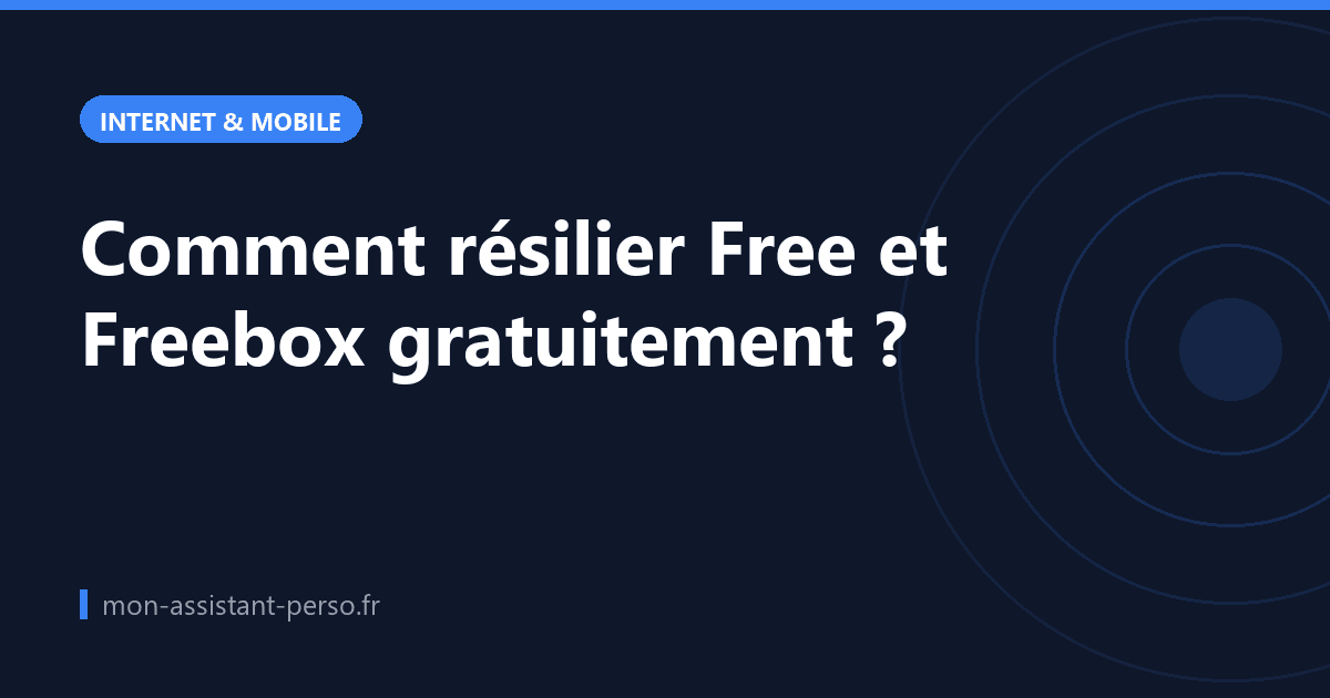 Comment résilier Free et Freebox gratuitement ?
